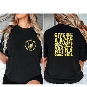 Good girl shirt give me a hand necklace humor retro cute black and Yellow
